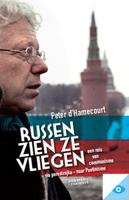 Russen zien ze vliegen - Peter D`Hamecourt - eBook (9789078124924) - thumbnail