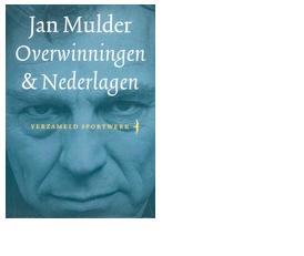 Overwinningen & nederlagen - Jan Mulder - ebook