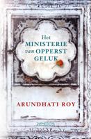 Het ministerie van opperst geluk - Arundathi Roy - eBook (9789044633528) - thumbnail