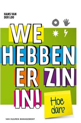 We hebben er zin in! - Hans van der Loo - ebook