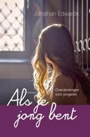 Als je jong bent - Jonathan Edwards - ebook - thumbnail