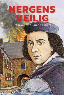 Nergens veilig - J.D. van Leeuwen - ebook