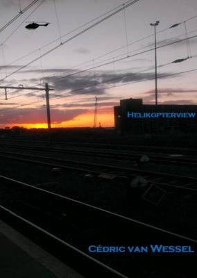 Cédric Van Wessel Helikopterview Cédric Van Wessel Helikopterview