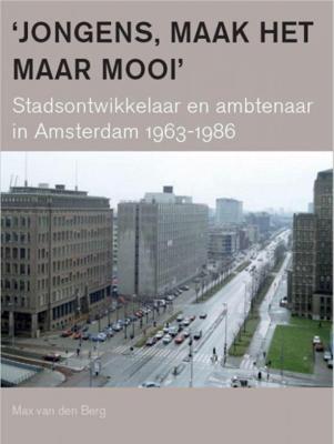 Jongens, maak het maar mooi - Max van den Berg - Paperback (9789068687224) Jongens, maak het maar mooi - Max van den Berg - Paperback (9789068687224)
