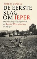 De Eerste Slag om Ieper - Robert Cowley - ebook - thumbnail
