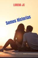 Somos historias - Lorena JC - ebook - thumbnail