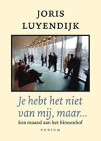 Je hebt het niet van mij, maar... - Joris Luyendijk - Paperback (9789057594250) - thumbnail