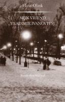 Mijn vriend Vladimir Ivanovitsj - Hans Olink - Paperback (9789492395160) - thumbnail