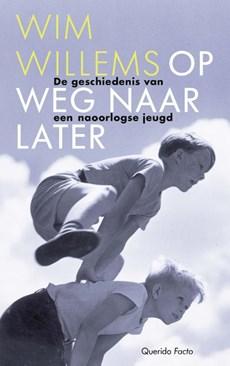 Op weg naar later (Paperback)