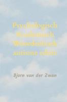 Psychologisch Academisch Woordenboek autisme editie - Bjorn Van der Zwan - ebook - thumbnail
