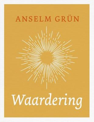 Waardering - Anselm Grün - ebook