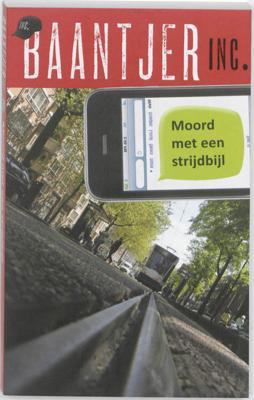Moord met een strijdbijl (Baantjer Inc. deel 1) - Baantjer Inc. - eBook (9789026180316)