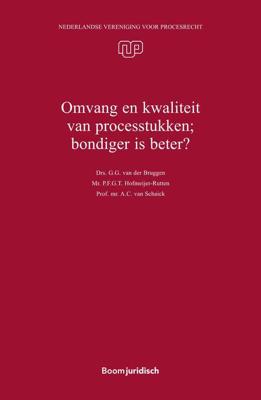 Omvang en kwaliteit van processtukken; bondiger is beter? - A.C. van Schaick, P.F.G.T. Hofmeijer-Rutten, G.G. van der Bruggen, R.R. Verkerk - ebook