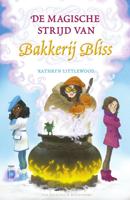 De magische strijd van Bakkerij Bliss - Kathryn Littlewood - ebook - thumbnail