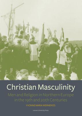 Christian masculinity - Yvonne Maria Werner - ebook