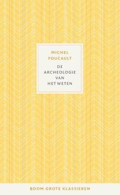De archeologie van het weten (Hardback)