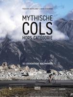 MYTHISCHE COLS HORS CATEGORIE - 50 LEGENDARISCHE BEKLIMMINGEN - Frederik Backelandt - ebook - thumbnail