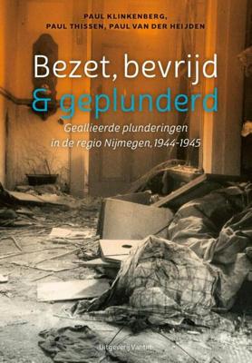 Bezet, bevrijd & geplunderd (Paperback) Bezet, bevrijd & geplunderd (Paperback)