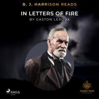 B.J. Harrison Reads In Letters of Fire - thumbnail