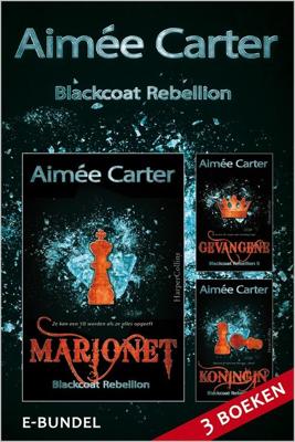 Blackcoat rebellion (3-in-1) - Aimée Carter - ebook