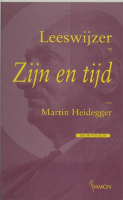 Leeswijzer bij 'Zijn en tijd' van Martin Heidegger (Paperback)
