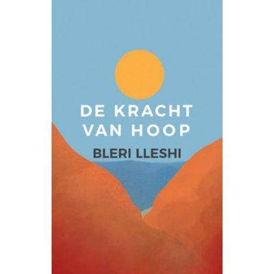 De kracht van hoop - Bleri Lleshi - Paperback (9789462671263)