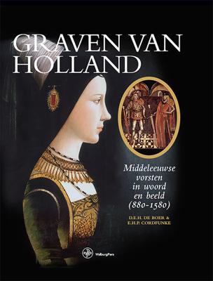 Graven van Holland - D.E.H. De Boer, E.H.P. Cordfunke - ebook