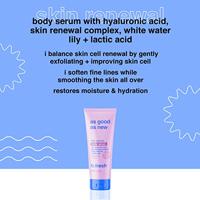 b. B.fresh As Good As New Skin Renewal Body Serum 236ml - thumbnail
