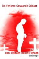 De Verloren Gewaande Soldaat - Samson Spin - ebook - thumbnail