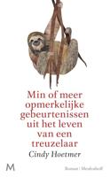 Min of meer opmerkelijke gebeurtenissen uit het leven van een treuzelaar (Hardback) - thumbnail