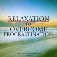 Relaxation to Overcome Procrastination - thumbnail