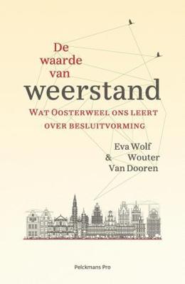 De waarde van weerstand - Eva Wolf, Wouter van Dooren - eBook (9789463370998) De waarde van weerstand - Eva Wolf, Wouter van Dooren - eBook (9789463370998)