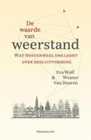 De waarde van weerstand - Eva Wolf, Wouter van Dooren - eBook (9789463370998) - thumbnail