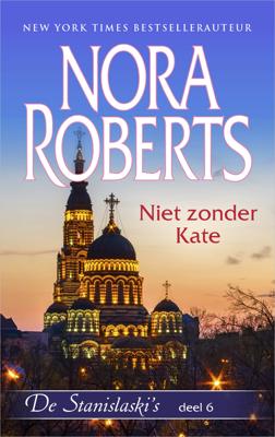 Niet zonder Kate - Nora Roberts - ebook Niet zonder Kate - Nora Roberts - ebook