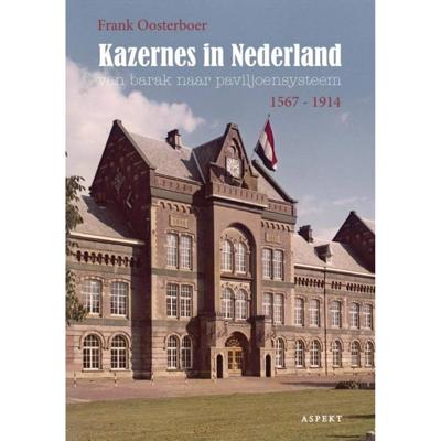 Frank  Oosterboer Kazernes in Nederland