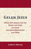 Gelijk Jezus - Andrew Murray - Paperback (9789066592698) - thumbnail