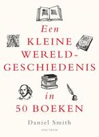 Een kleine wereldgeschiedenis in 50 boeken - Daniel Smith - ebook - thumbnail
