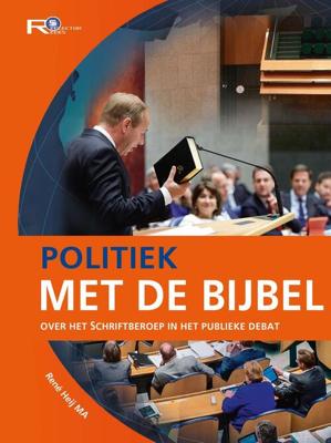 Politiek met de Bijbel - René Heij - ebook