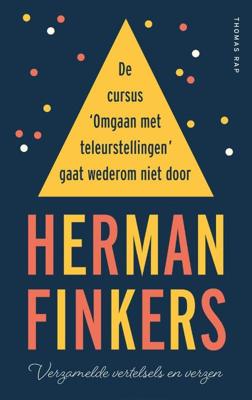 De cursus omgaan met teleurstellingen gaat wederom niet door & Poëzie zo moeilijk nie - Herman Finkers - Hardcover (9789400405004)