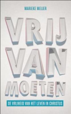 Vrij van moeten - Marieke Meijer - Paperback (9789043519540)