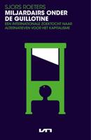 Miljardairs onder de guillotine - Sjors Roeters - ebook - thumbnail