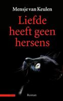 Liefde heeft geen hersens - Mensje van Keulen - ebook - thumbnail