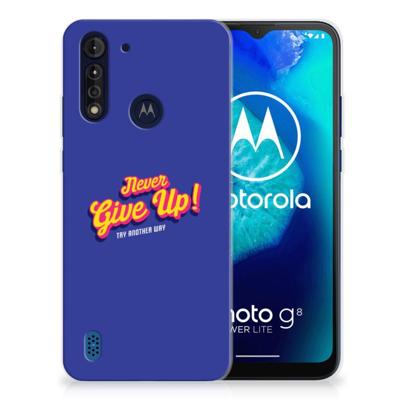 Motorola Moto G8 Power Lite | Siliconen hoesje | met naam Never Give Up Motorola Moto G8 Power Lite | Siliconen hoesje | met naam Never Give Up