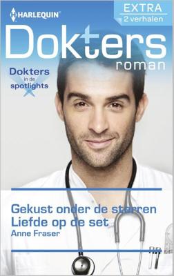 Gekust onder de sterren ; Liefde op de set - Anne Fraser - ebook