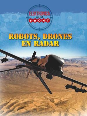 Robots, drones en radar - Terry Burrows - Hardcover (9789463414012)