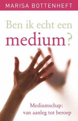 Ben ik echt een medium? - Jacky van de Berkt, Marisa Bottenheft - Paperback (9789020208498) Ben ik echt een medium? - Jacky van de Berkt, Marisa Bottenheft - Paperback (9789020208498)