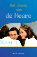 Het dienen van de Heere - W. Visscher - ebook - thumbnail