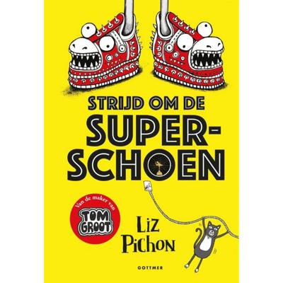 Strijd om de superschoen - Liz Pichon - Hardcover (9789025772253)