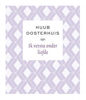 Ik versta onder liefde - Huub Oosterhuis - ebook