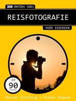 Ontdek snel: Reisfotografie - Marcel Scholing, Pieter Dhaeze - eBook (9789059406513) - thumbnail